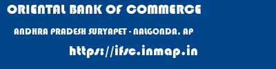 ORIENTAL BANK OF COMMERCE  ANDHRA PRADESH SURYAPET - NALGONDA, AP    ifsc code
